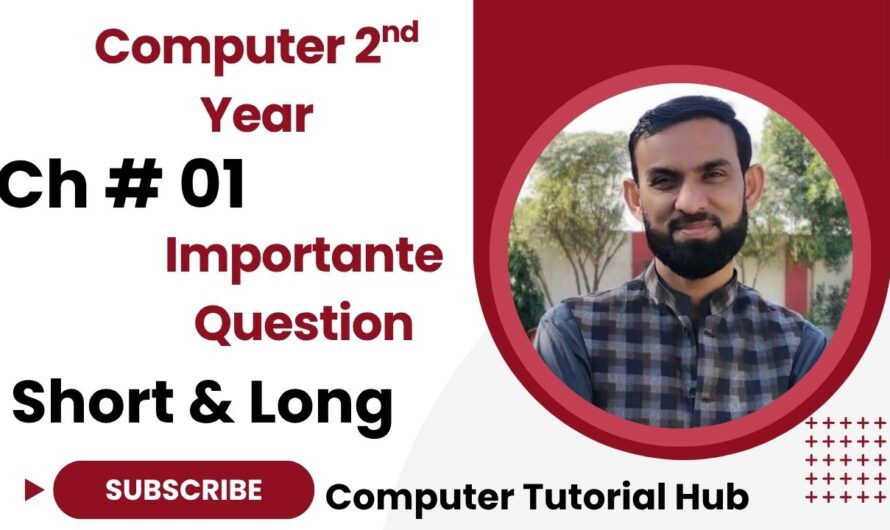 Computer 2nd Year Chapter no 01 Short and Long Question