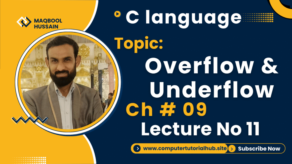 Lecture no 11 Overflow and Underflow