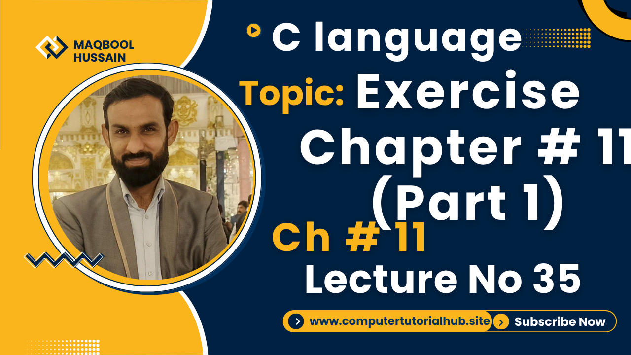 Lecture 35 Exercise Chapter # 11 (Part 1)