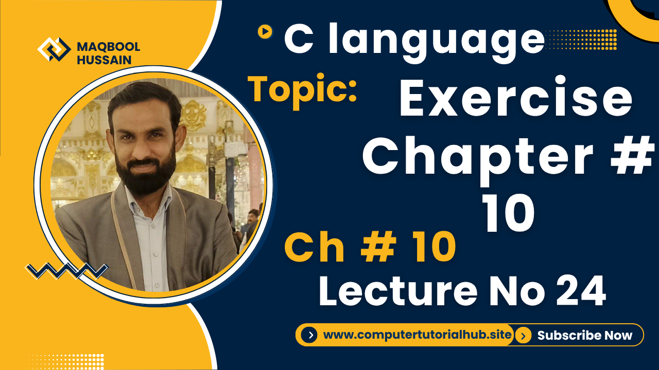 Lecture 24 Exercise Chapter # 10