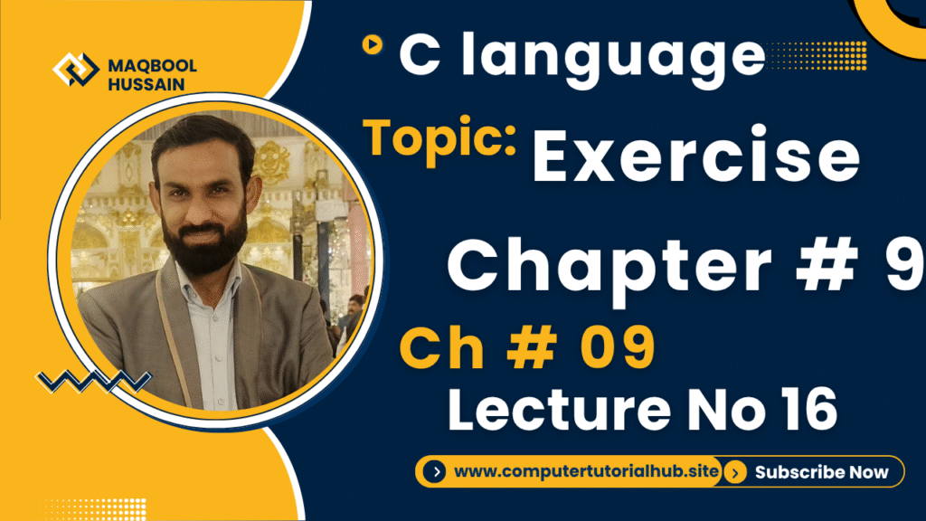 Lecture 16 Exercise Chapter # 9