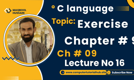 Lecture 16 Exercise Chapter # 9