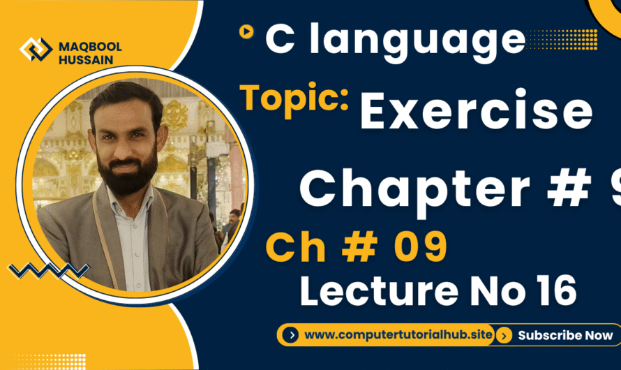 Lecture 16 Exercise Chapter # 9