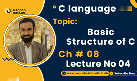 Lecture 4 Basic Structure of C Language