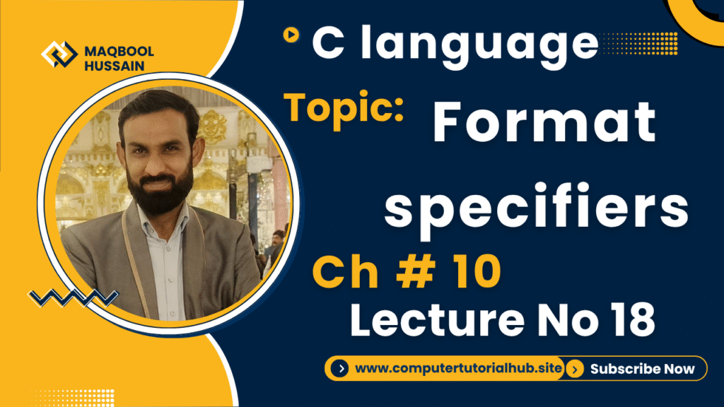 Lecture 18 Format specifiers