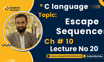 Lecture 20 Escape Sequences