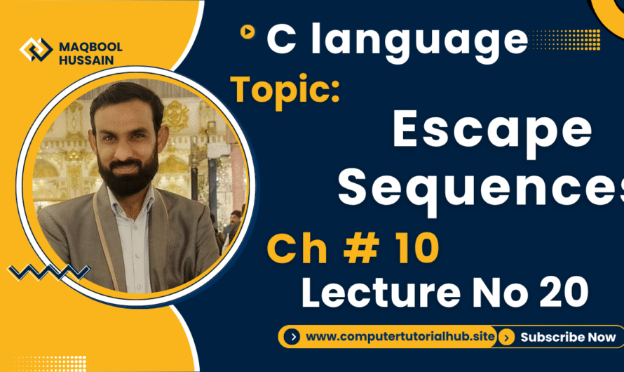 Lecture 20 Escape Sequences