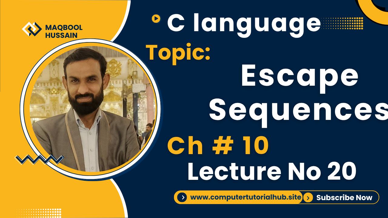 Lecture 20 Escape Sequences